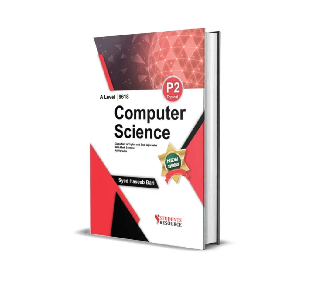 264_a-level-computer-science-p2-topical-9618-2017-2024-syed-haseeb-bari